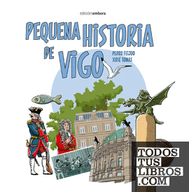 Pequena historia de Vigo