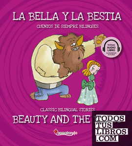 La bella y la bestia / Beauty and the Beast