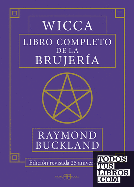 Wicca Libro Completo De La Brujeria De Buckland Raymond 978 84 02 6