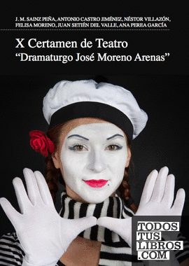 X Certamen de Teatro José Moreno Arenas
