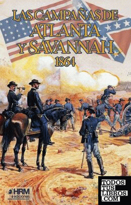 Atlanta y Savannah, 1864