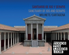Santuario de Isis y Serapis / Santuary Of Isis And Serapis. Molinete, Cartagena