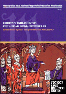 Cortes y Parlamentos en la Edad Media Peninsular