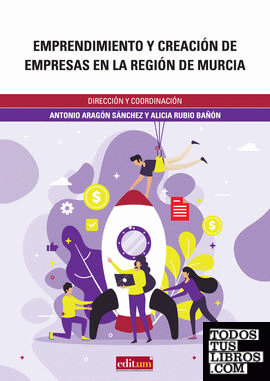 Emprendimiento y Creación de Empresas en la Región de Murcia