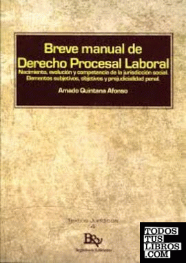 Breve manual de derecho procesal laboral