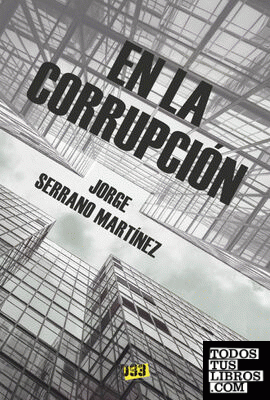 En la corrupción