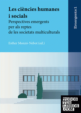Les ciències humanes i socials. Perspectives emergents per als reptes de les societats multiculturals.
