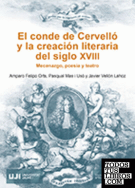 El conde de Cervelló y la creación literaria del siglo XVIII.