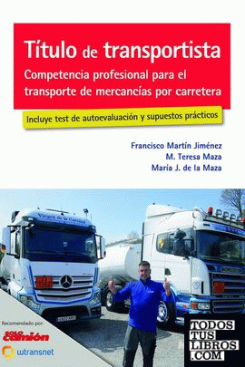 Título de transportista. Competencia profesional para el transporte de mercancías por carretera