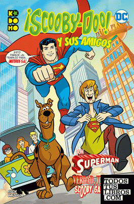 ¡Scooby-Doo! y sus amigos vol. 03: Verdad, justicia y Scooby-Galletas