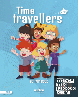 Time Travellers 1 Blue Activity Book English 1 Primaria