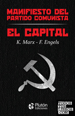 El Capital y Manifiesto del Partido Comunista