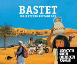 Bastet. Ibaiertzeko biztanleak