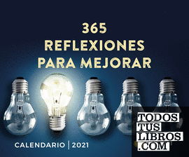 CALENDARIO 365 REFLEXIONES PARA MEJORAR 2021