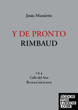 Y de pronto Rimbaud