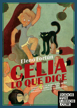 Celia, lo que dice