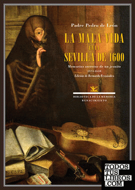 La mala vida en la Sevilla de 1600