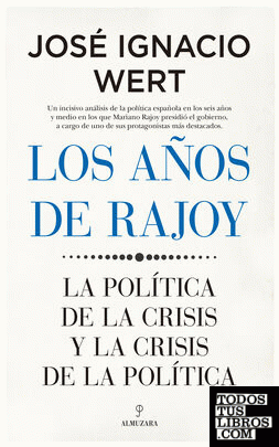 Los años de Rajoy