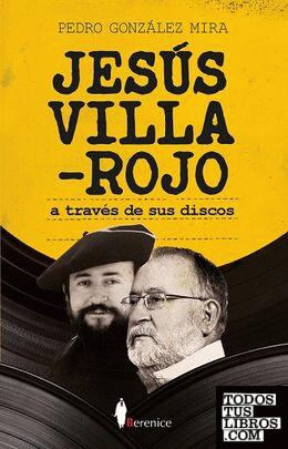 Jesús Villa-Rojo, a través de sus discos