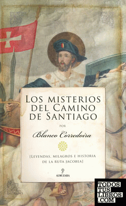 Los misterios del Camino de Santiago