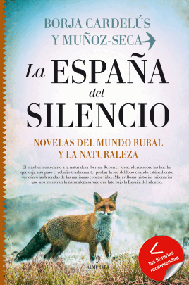 La España del silencio. Novelas del mundo rural y la naturaleza