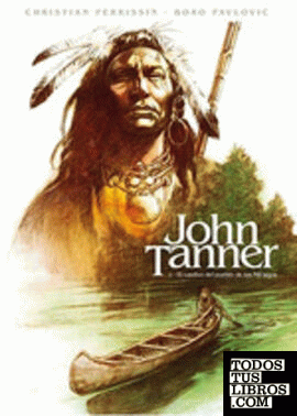 JOHN TANNER 01: EL CAUTIVO DEL PUEBLO DE MIL LAGOS