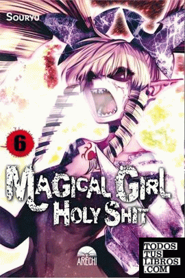 Magical girl holy shit 06