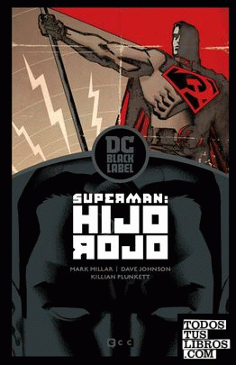Superman: Hijo Rojo – Edición DC Black Label