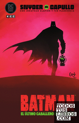 Batman: El último caballero de la Tierra - Libro uno