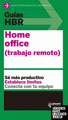 Guía HBR: Home office (trabajo remoto)