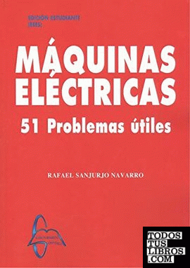 Máquinas eléctricas. 51 problemas útiles