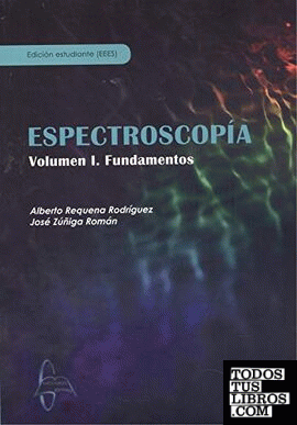 Espectroscopía. Volumen I. Fundamentos