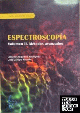 Estrectroscopia. Volumen II. Métodos <vanzados