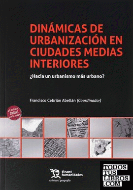 Dinámicas de Urbanización en Ciudades Medias Interiores