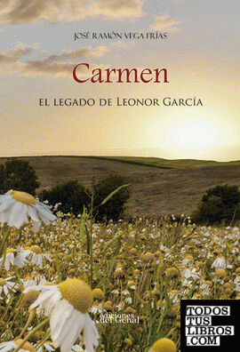 Carmen, el legado de Leonor García.