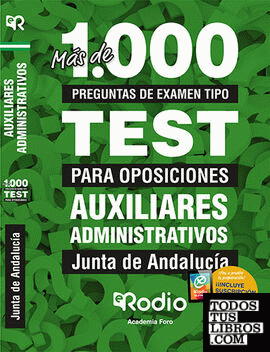 Auxiliares Administrativos. Junta de Andalucía. Más de 1.000 preguntas tipo test para oposiciones.