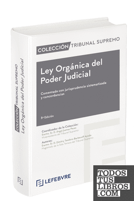 Ley Orgánica del Poder Judicial Comentado 3ª Edc.