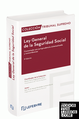 Ley General de la Seguridad Social Comentada 5ª edic.