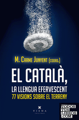 El català, la llengua efervescent