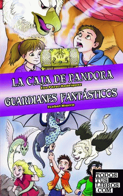 Ómnibus La caja de Pandora / Guardianes fantásticos