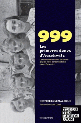 999. Les primeres dones d'Auschwitz