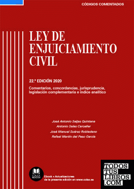 Ley de Enjuiciamiento Civil y legislación complementaria - Código comentado (Edición 2020)