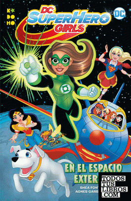 DC Super Hero Girls: En el espacio exterior