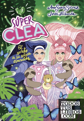 Súper Clea 3 El secreto de la selva esmeralda (Serie Súper Clea 3)