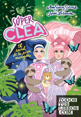 Súper Clea! 3 - El secret de la selva maragda