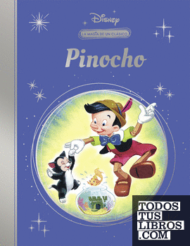 Pinocho (La magia de un clásico Disney)