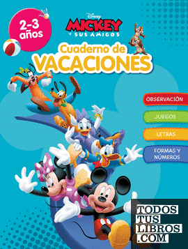 Mickey. Cuaderno de vacaciones (2-3 años) (Disney. Cuaderno de vacaciones)