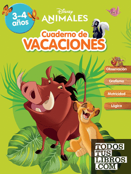 Animales Disney. Cuaderno de vacaciones (3-4 años) (Disney. Cuaderno de vacaciones)