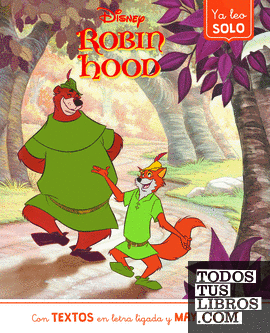 Robin Hood. Ya leo solo (Disney. Lectoescritura)