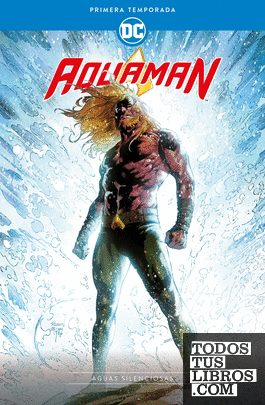 Aquaman: Primera Temporada – Aguas silenciosas